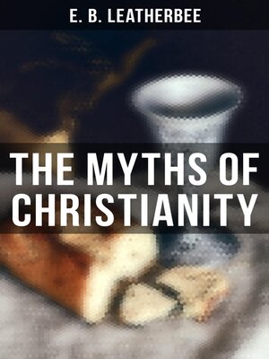 cover image of The Myths of Christianity